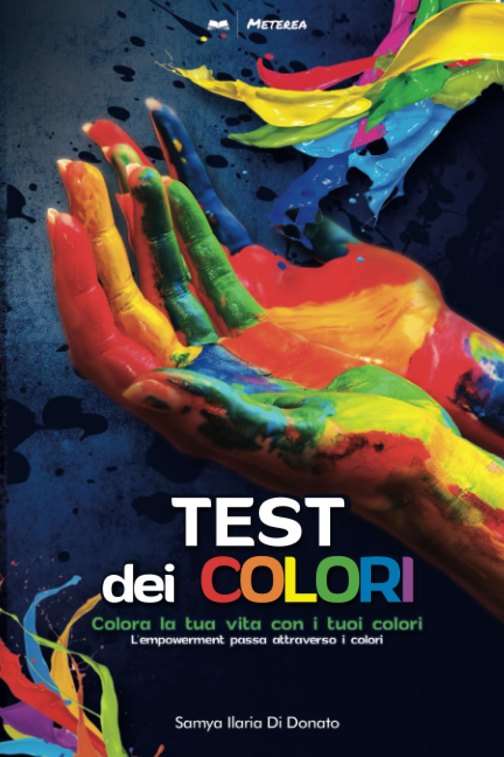 Test dei COLORI: Colora la tua vita con i tuoi colori