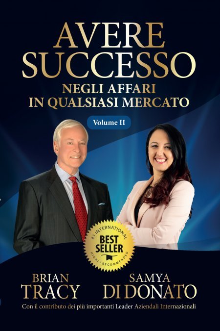Avere Successo Negli Affari In Qualsiasi Mercato. Vol. 2 - Libro