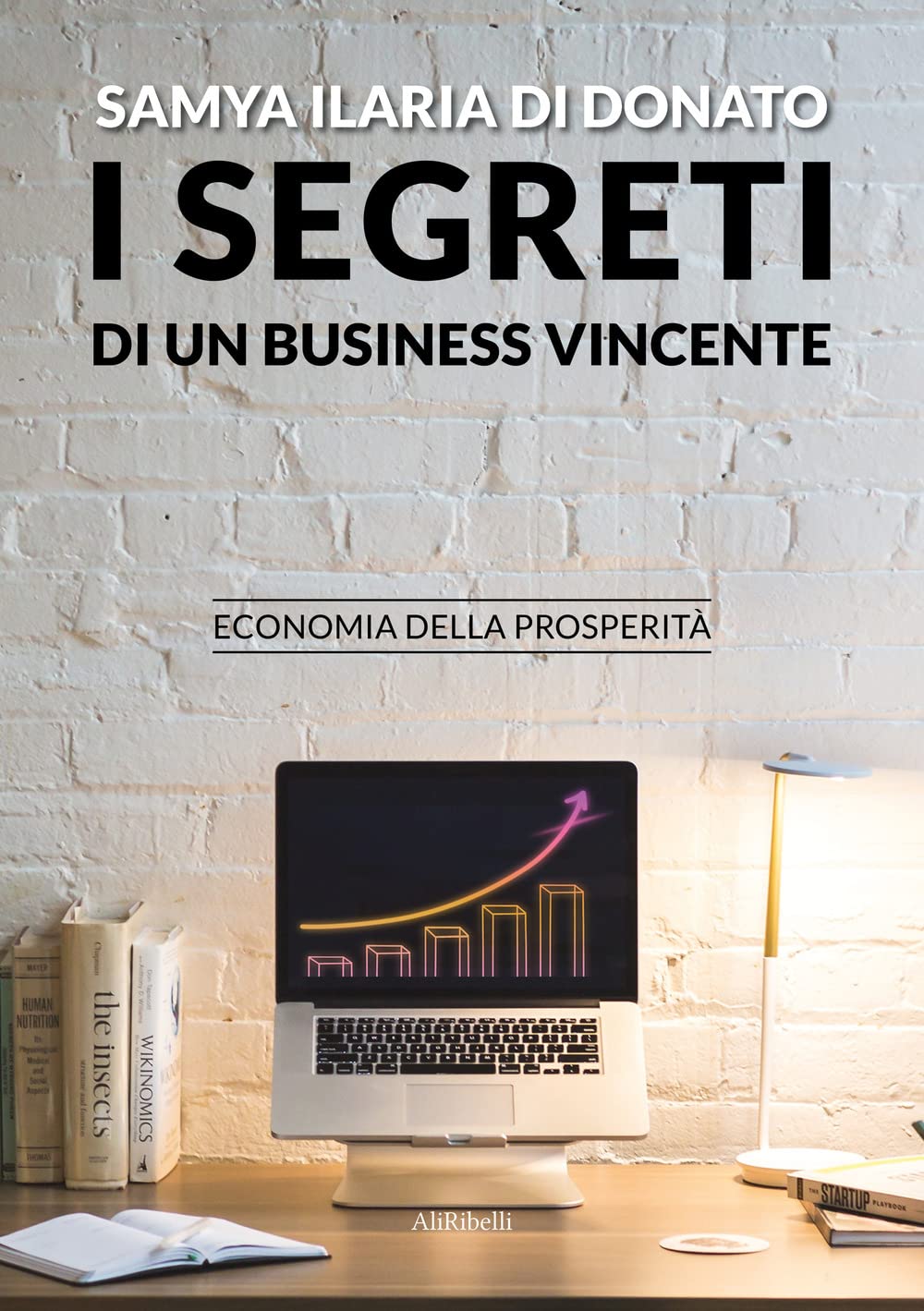 I Segreti di un Business Vincente