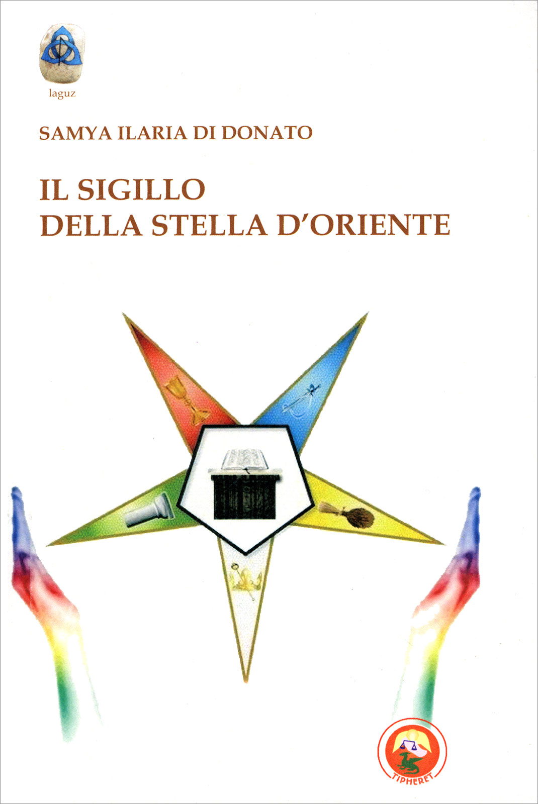 Il Sigillo della Stella d'Oriente